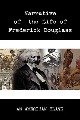 Opowieść o życiu Fredericka Douglassa - Narrative of the Life of Frederick Douglass