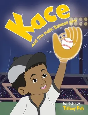 Kace i magiczna rękawica baseballowa - Kace and the Magic Baseball Mitt
