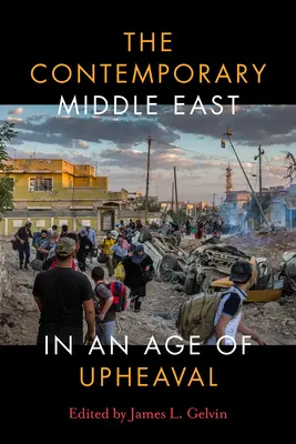 Współczesny Bliski Wschód w dobie wstrząsów - The Contemporary Middle East in an Age of Upheaval