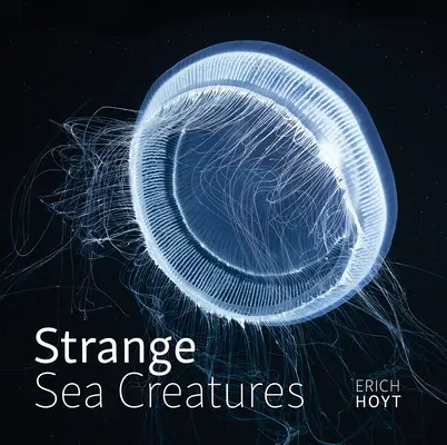 Dziwne stworzenia morskie - Strange Sea Creatures