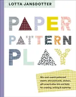Lotta Jansdotter Papier, wzór, zabawa - Lotta Jansdotter Paper, Pattern, Play