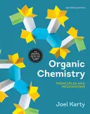 Chemia organiczna: Zasady i mechanizmy - Organic Chemistry: Principles and Mechanisms