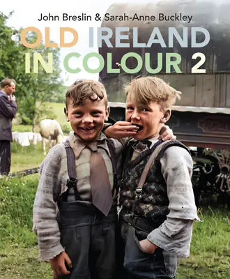 Stara Irlandia w kolorze 2 - Old Ireland in Colour 2