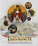 Labirynt: Ostateczna historia wizualna - Labyrinth: The Ultimate Visual History