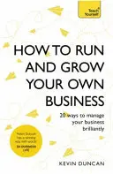 Jak prowadzić i rozwijać własną firmę - How to Run and Grow Your Own Business