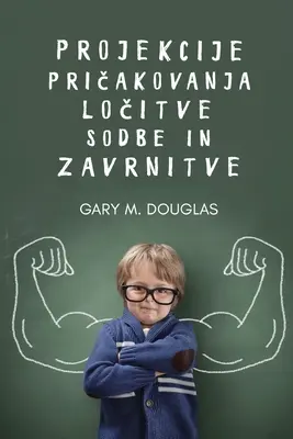 Projekcije, pričakovanja, ločitve, sodbe in zavrnitve (słoweński) - Projekcije, pričakovanja, ločitve, sodbe in zavrnitve (Slovenian)