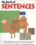 Moja książka zdań: Wiek 6, 7, 8 lat - My Book of Sentences: Ages 6,7, 8