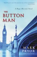 Człowiek z guzikami, 4: Powieść o Hugo Marstonie - The Button Man, 4: A Hugo Marston Novel