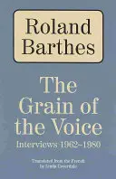 Ziarno głosu: wywiady z lat 1962-1980 - The Grain of the Voice: Interviews 1962-1980