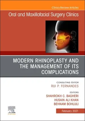 Modern Rhinoplasty and the Management of Its Complications, wydanie Oral and Maxillofacial Surgery Clinics of North America, 33 - Modern Rhinoplasty and the Management of Its Complications, an Issue of Oral and Maxillofacial Surgery Clinics of North America, 33