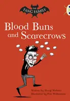 Bug Club Independent Fiction Rok 2 Gold B Rodzina Kłów: Bułeczki i strachy na wróble - Bug Club Independent Fiction Year Two  Gold B The Fang Family: Buns and Scarecrows