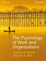 Psychologia pracy i organizacji (West Michael (Lancaster University Management School)) - Psychology of Work and Organizations (West Michael (Lancaster University Management School))