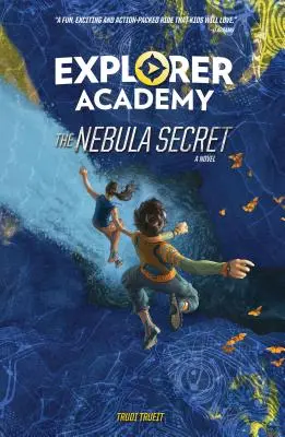 Explorer Academy: Sekret Mgławicy (Księga 1) - Explorer Academy: The Nebula Secret (Book 1)