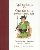 Aforyzmy i cytaty dla chirurga - Aphorisms & Quotations for the Surgeon