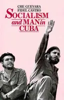 Socjalizm i człowiek na Kubie - Socialism and Man in Cuba