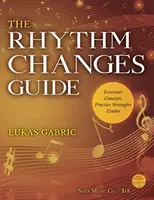 Przewodnik po zmianach rytmu - Rhythm Changes Guide