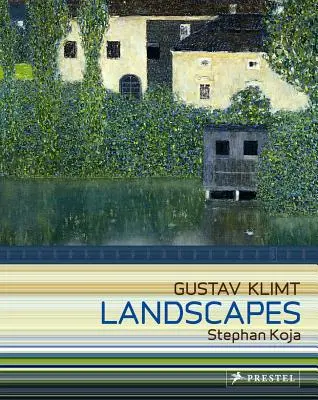 Gustav Klimt: Pejzaże - Gustav Klimt: Landscapes