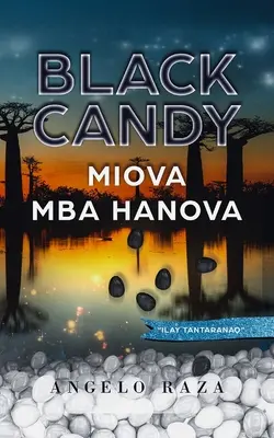 Black Candy, MIOVA MBA HANOVA