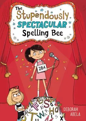 Niesamowicie spektakularny konkurs ortograficzny - The Stupendously Spectacular Spelling Bee