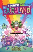 Nienawidzę Krainy Baśni Tom 3: Grzeczna dziewczynka - I Hate Fairyland Volume 3: Good Girl