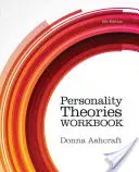 Zeszyt ćwiczeń z teorii osobowości - Personality Theories Workbook