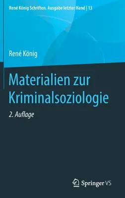 Materiały na temat socjologii przestępczości - Materialien Zur Kriminalsoziologie