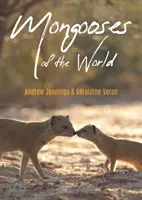 Mangusty świata - Mongooses of the World