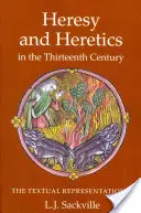 Herezja i heretycy w XIII wieku: Reprezentacje tekstowe - Heresy and Heretics in the Thirteenth Century: The Textual Representations