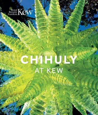 Chihuly w Kew: Refleksje na temat natury - Chihuly at Kew: Reflections on Nature