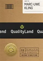 Qualityland - odwiedź jutro już dziś! - Qualityland - Visit Tomorrow, Today!