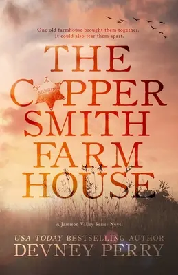 The Coppersmith Farmhouse