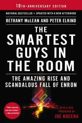 Najmądrzejsi w pokoju: Niesamowity wzrost i skandaliczny upadek Enronu - The Smartest Guys in the Room: The Amazing Rise and Scandalous Fall of Enron