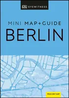 DK Eyewitness Berlin Mini mapa i przewodnik - DK Eyewitness Berlin Mini Map and Guide