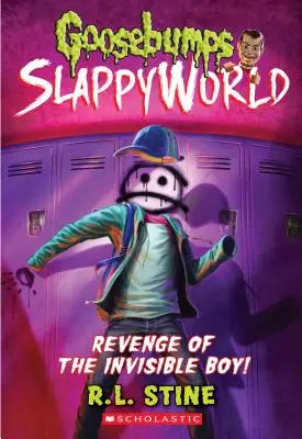 Zemsta niewidzialnego chłopca (Goosebumps: Slappyworld #9), 9 - Revenge of the Invisible Boy (Goosebumps Slappyworld #9), 9