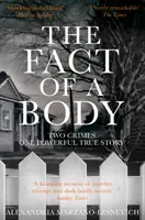 Fact of a Body - Dwie zbrodnie, jedna potężna prawdziwa historia - Fact of a Body - Two Crimes, One Powerful True Story