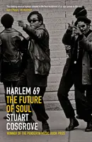 Harlem 69 - Przyszłość soulu - Harlem 69 - The Future of Soul