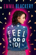 Feel Good 101 - Pierwsza książka autorstwa Emmy Blackery - Feel Good 101 - The First Book by Emma Blackery