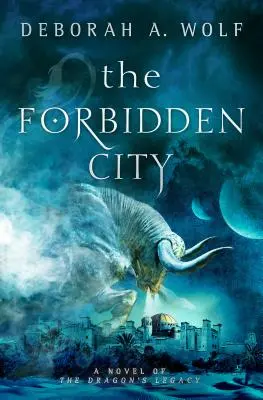 Zakazane miasto (Smocze dziedzictwo, księga 2) - The Forbidden City (the Dragon's Legacy Book 2)