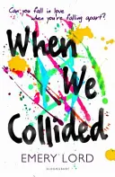 Kiedy się zderzyliśmy - When We Collided