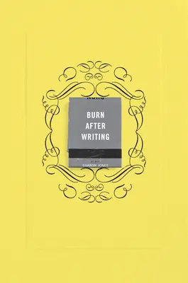 Burn After Writing (Yellow)