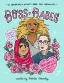 Boss Babes: Książka do kolorowania i ćwiczeń dla dorosłych - Boss Babes: A Coloring and Activity Book for Grown-Ups