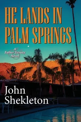 On ląduje w Palm Springs - He Lands In Palm Springs