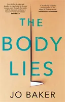 Body Lies - „Porywający thriller #Metoo” GUARDIAN - Body Lies - 'A propulsive #Metoo thriller' GUARDIAN