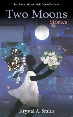 Dwa księżyce: Opowiadania - Two Moons: Stories