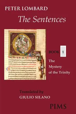 The Sentences: Księga 1: Tajemnica Trójcy Świętej - The Sentences: Book 1: The Mystery of the Trinity