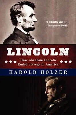 Lincoln: Jak Abraham Lincoln położył kres niewolnictwu w Ameryce - Lincoln: How Abraham Lincoln Ended Slavery in America