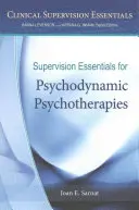 Podstawy superwizji w psychoterapii psychodynamicznej - Supervision Essentials for Psychodynamic Psychotherapies