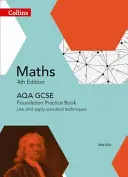 Collins GCSE Maths -- Aqa GCSE Maths Foundation Practice Book: Użyj i zastosuj standardowe techniki - Collins GCSE Maths -- Aqa GCSE Maths Foundation Practice Book: Use and Apply Standard Techniques