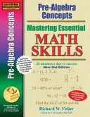 Pre-Algebra Concepts 2nd Edition, Mastering Essential Math Skills: 20 minut dziennie do sukcesu - Pre-Algebra Concepts 2nd Edition, Mastering Essential Math Skills: 20 minutes a day to success