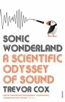 Sonic Wonderland - Naukowa odyseja dźwięku - Sonic Wonderland - A Scientific Odyssey of Sound